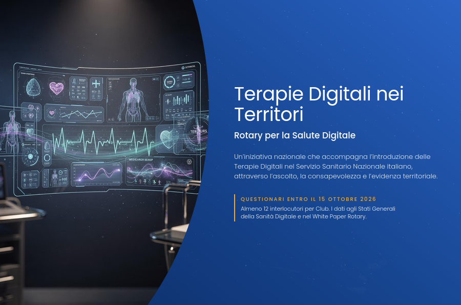 “Terapie Digitali nei Territori”: i Club Rotary in ascolto delle comunità